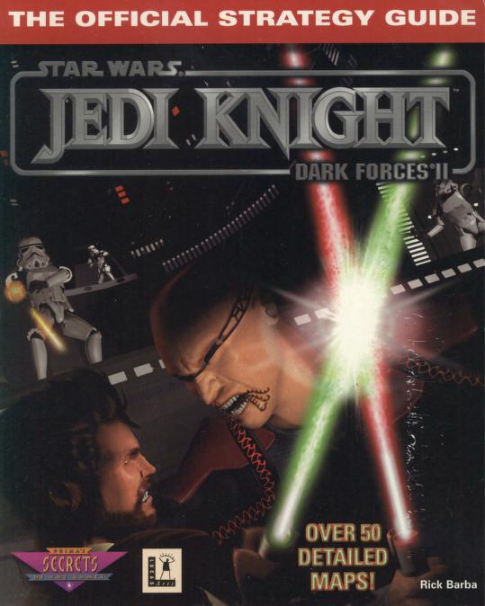 Star Wars: Jedi Knight: Dark Forces II: The Official Strategy Guide