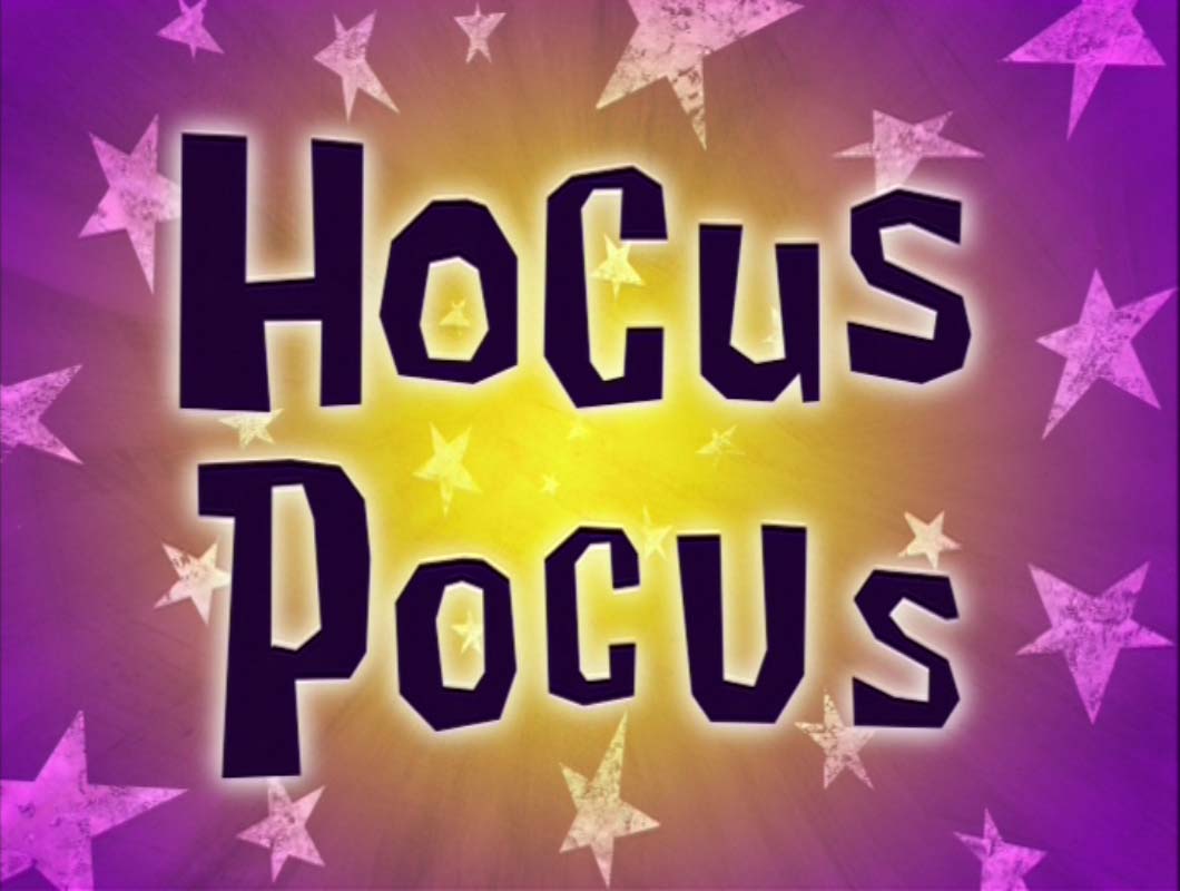 Hocus Pocus - Encyclopedia SpongeBobia - The SpongeBob SquarePants Wiki