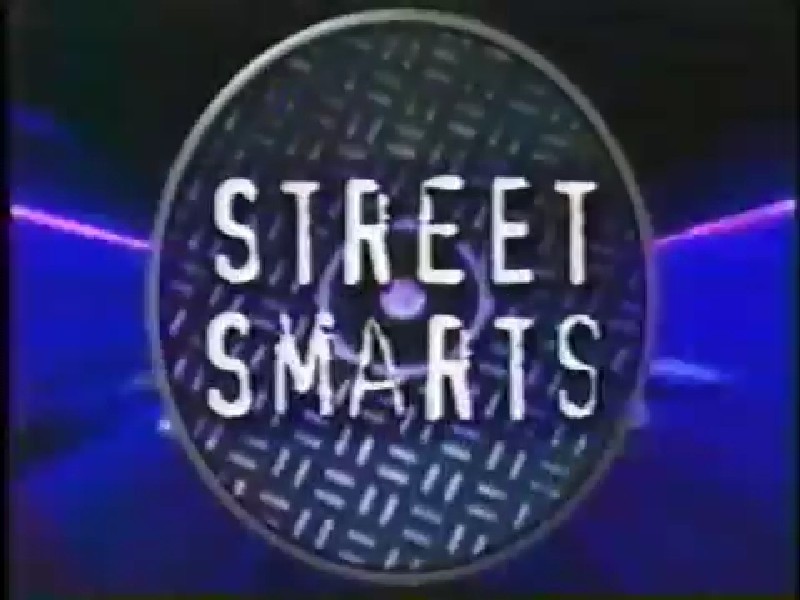 street smarts