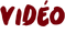 Vidéo