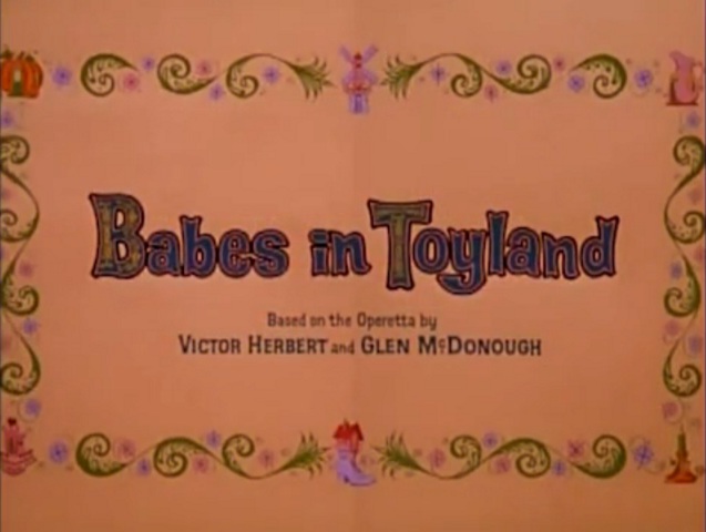 Babes In Toyland (1961) - Christmas Specials Wiki