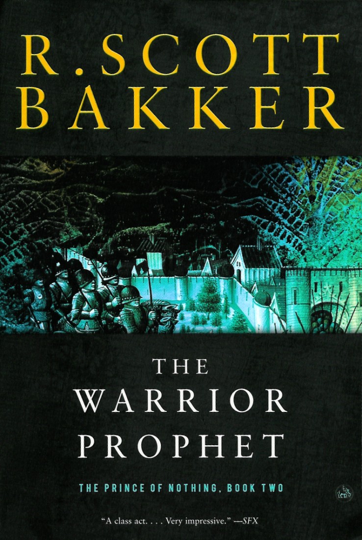 the warrior prophet prince of nothing the warrior prophet prince of nothing