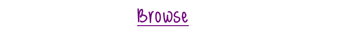 Browse