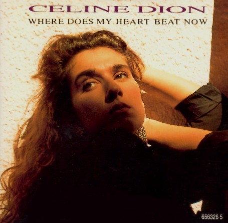 File:Celine Dion Where Does My Heart Beat Now cover.jpeg - Celine_Dion_Where_Does_My_Heart_Beat_Now_cover