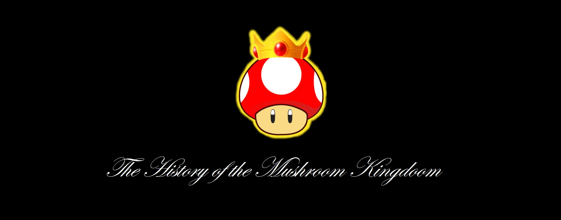 The History of the Mushroom Kingdom Mario Fanon Wiki