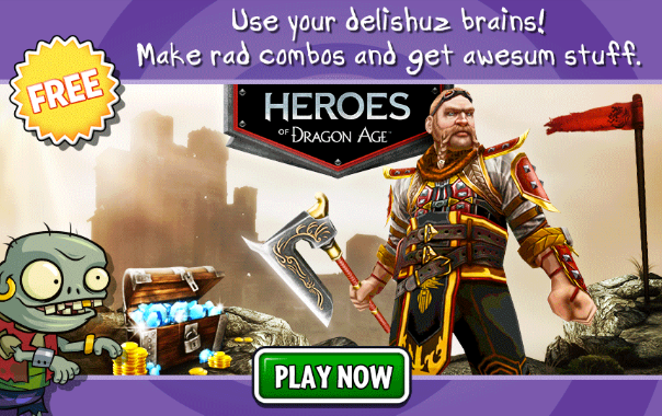 The ingame ad of Heroes of Dragon Age , a spin-off of Dragon Age