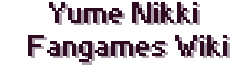 Yume Nikki Fangames Wiki