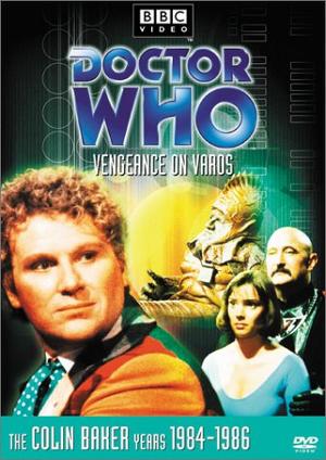 Vengeance on Varos - Doctor Who DVD Special Features Index Wiki