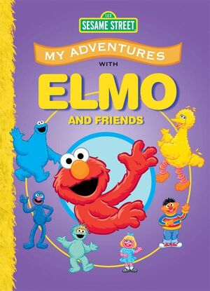 My Adventures with Elmo and Friends - Muppet Wiki