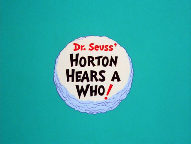 Horton Hears a Who! (TV Special) - Dr. Seuss Wiki