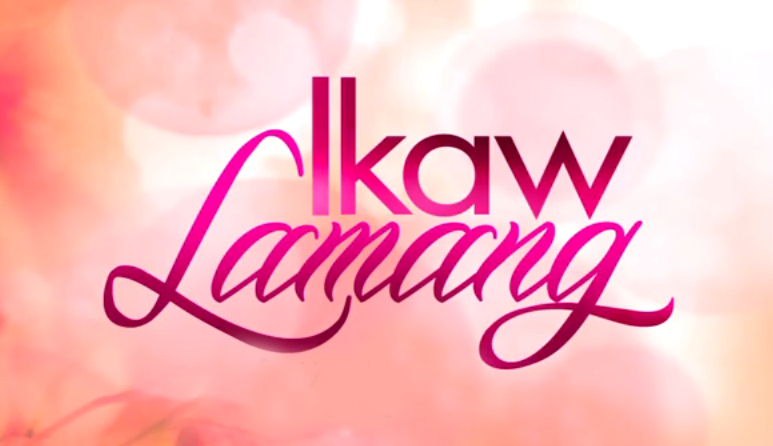 Ikaw Lamang - Ikaw Lamang Wiki